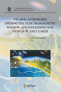 Produktbild: The New Astronomy: Opening the Electromagnetic Window and Expanding our View of Planet Earth