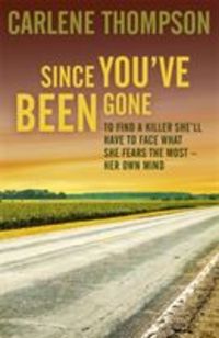 Produktbild: Thompson, C: Since You'Ve Been Gone