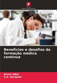 Produktbild: Benef&iacute;cios e desafios da forma&ccedil;&atilde;o m&eacute;dica cont&iacute;nua