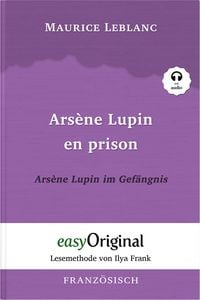 Produktbild: Ars&egrave;ne Lupin - 2 / Ars&egrave;ne Lupin en prison / Ars&egrave;ne Lupin im Gef&auml;ngnis (mit Audio)
