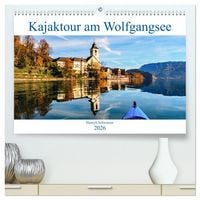 Produktbild: Kajaktour am Wolfgangsee (hochwertiger Premium Wandkalender 2026 DIN A2 quer), Kunstdruck in Hochglanz
