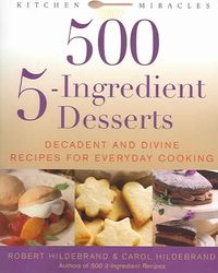 Produktbild: Hildebrand, C: 500 5-ingredient Desserts