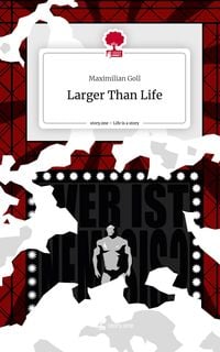 Produktbild: Larger Than Life. Life is a Story - story.one