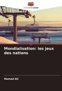 Produktbild: Mondialisation: les jeux des nations