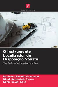 Produktbild: O Instrumento Localizador de Disposi&ccedil;&atilde;o Vaastu