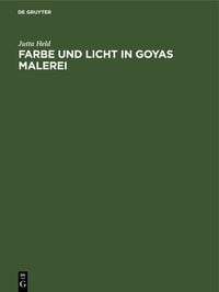 Produktbild: Farbe und Licht in Goyas Malerei