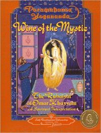 Produktbild: Wine of the Mystic: The Rubaiyat of Omar Khayyam: A Spiritual Interpretation