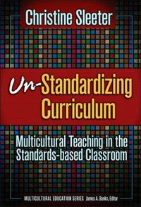 Produktbild: Sleeter, C:  Un-standardizing Curriculum