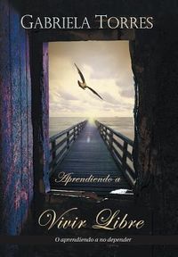 Produktbild: Aprendiendo a Vivir Libre