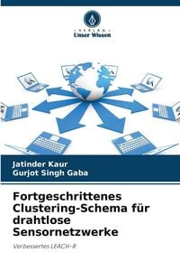 Produktbild: Fortgeschrittenes Clustering-Schema f&uuml;r drahtlose Sensornetzwerke