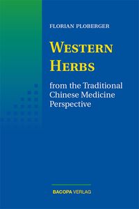 Produktbild: Western Herbs from the Traditional Chinese Medicine Perspective