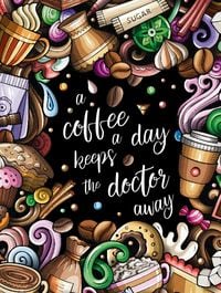 Produktbild: A Coffee a Day Keeps the Doctor Away - Das kreative Malbuch f&uuml;r Kaffeeliebhaber