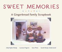 Produktbild: Sweet Memories: A Gingerbread Family Scrapbook