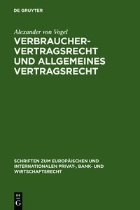 Produktbild: Verbrauchervertragsrecht und allgemeines Vertragsrecht