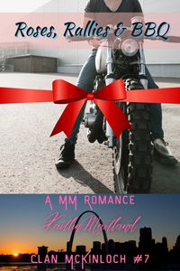 Produktbild: Roses, Rallie & BBQ (Clan McKinloch, #7)