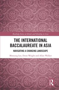 Produktbild: The International Baccalaureate in Asia