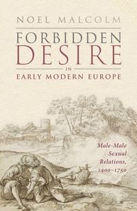 Produktbild: Forbidden Desire in Early Modern Europe