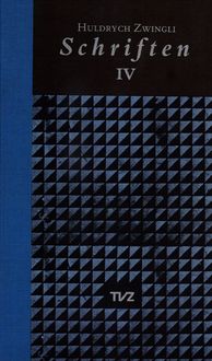 Produktbild: Schriften / Huldrych Zwingli Schriften