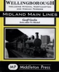 Produktbild: Goslin, G: Bedford to Wellingborough