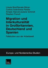 Produktbild: Migration und Interkulturalit&auml;t in Gro&szlig;britannien, Deutschland und Spanien