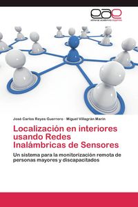 Produktbild: Localizaci&oacute;n en interiores usando Redes Inal&aacute;mbricas de Sensores