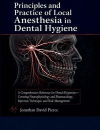 Produktbild: Principles and Practice of Local Anesthesia in Dental Hygiene