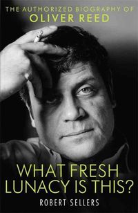 Produktbild: Sellers, R: What Fresh Lunacy is This?