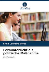 Produktbild: Fernunterricht als politische Ma&szlig;nahme