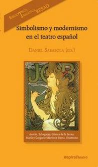 Produktbild: Simbolismo y modernismo en el teatro espa&ntilde;ol