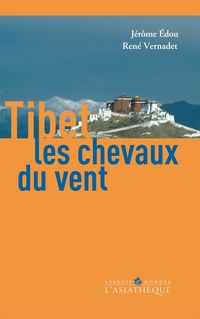Produktbild: Tibet, les chevaux du vent