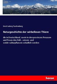 Produktbild: Naturgeschichte der wirbellosen Thiere