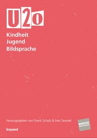 Produktbild: U20 - Kindheit Jugend Bildsprache