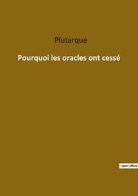 Produktbild: Pourquoi les oracles ont cess&eacute;