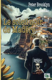 Produktbild: Le soleil noir de madere