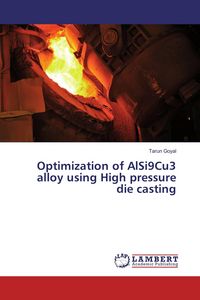 Produktbild: Optimization of AlSi9Cu3 alloy using High pressure die casting
