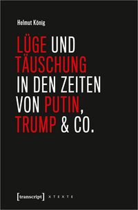 Produktbild: L&uuml;ge und T&auml;uschung in den Zeiten von Putin, Trump & Co.