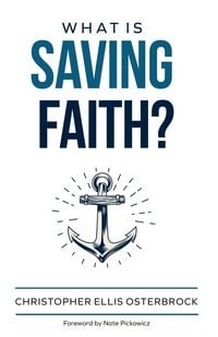 Produktbild: What Is Saving Faith?