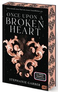 Bild vom Artikel Once Upon a Broken Heart vom Autor Stephanie Garber