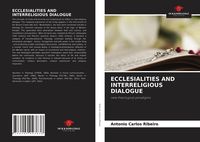 Produktbild: Ecclesialities and Interreligious Dialogue