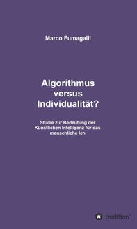 Produktbild: Algorithmus versus Individualit&auml;t?