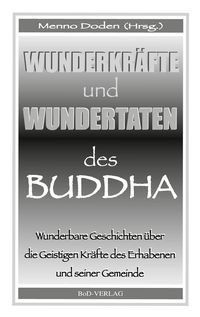 Produktbild: Wunderkr&auml;fte und Wundertaten des Buddha