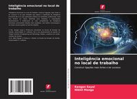 Produktbild: Intelig&ecirc;ncia emocional no local de trabalho