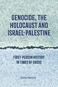 Produktbild: Genocide, the Holocaust and Israel-Palestine