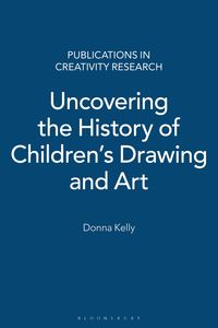 Produktbild: Uncovering the History of Children's Drawing and Art