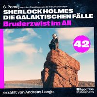 Produktbild: Bruderzwist im All (Sherlock Holmes - Die galaktischen F&auml;lle, Folge 42)