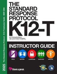 Produktbild: The Standard Response Protocol K12-T Instructor Guide - MSP-OSS