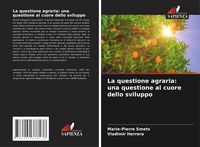 Produktbild: La questione agraria: una questione al cuore dello sviluppo