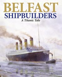 Produktbild: Belfast Shipbuilders