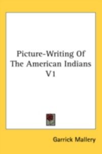 Produktbild: Picture-Writing of the American Indians V1