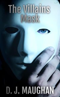 Produktbild: The Villains Mask (Vanished, #0.5)